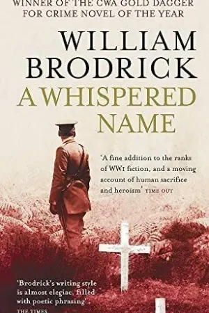 A whispered name - William Brodrick Weekendaanbieding