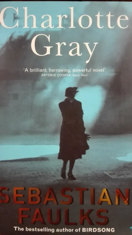 Charlotte Gray - Sebastian Faulks Betrouwbaar