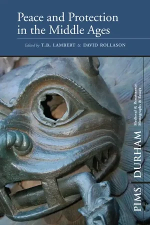 Hete Deal Peace and Protection in the Middle Ages - David Rollason