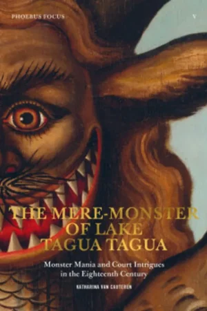 Alleen Vandaag The Mere-Monster of Lake Tagua Tagua - Katharina van Cauteren