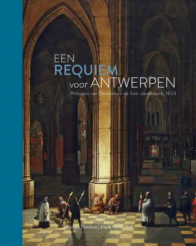 Een requiem voor Antwerpen - Stefanie Beghein; Timothy De Paepe; Mirte Maes Gereduceerde Prijs