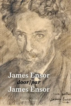 James Ensor door James Ensor - Xavier Tricot Alleen Vandaag