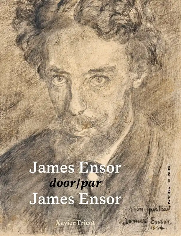 James Ensor door James Ensor - Xavier Tricot Alleen Vandaag