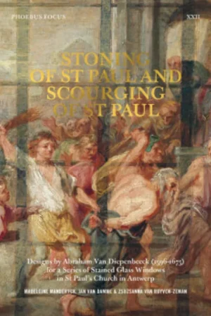 Stoning of Saint Paul and Scourging of Saint Paul - Madeleine Manderyck; Jan Van Damme; Zsuzsanna van Ruyven-Zeman Betaalbaar