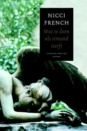 Wat te doen als iemand sterft - Nicci French Gecertificeerd