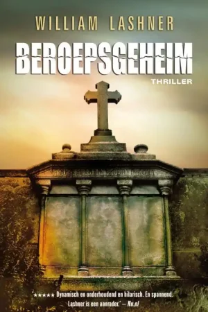 Beroepsgeheim - William Lashner Meest Verkocht