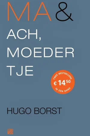 Voordeelprijs Ma & Ach, moedertje - Hugo Borst