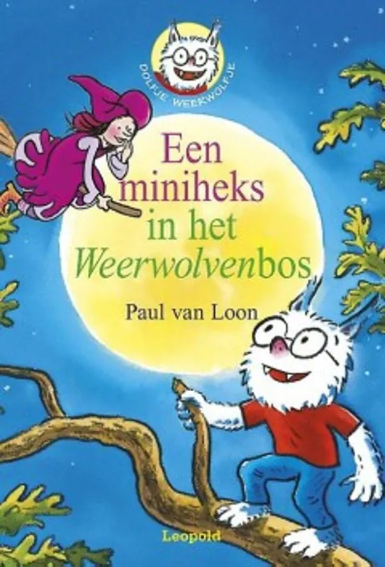 Een miniheks in het Weerwolvenbos - Paul van Loon Koop Vandaag