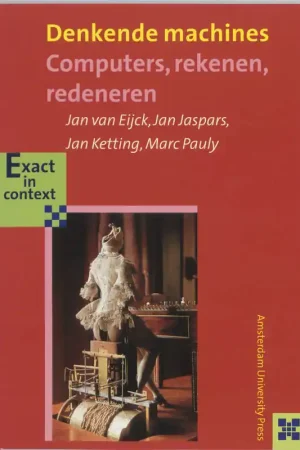 Denkende machines - Jan Van Eijck; Jan Jaspars; J. Ketting Lage Prijs