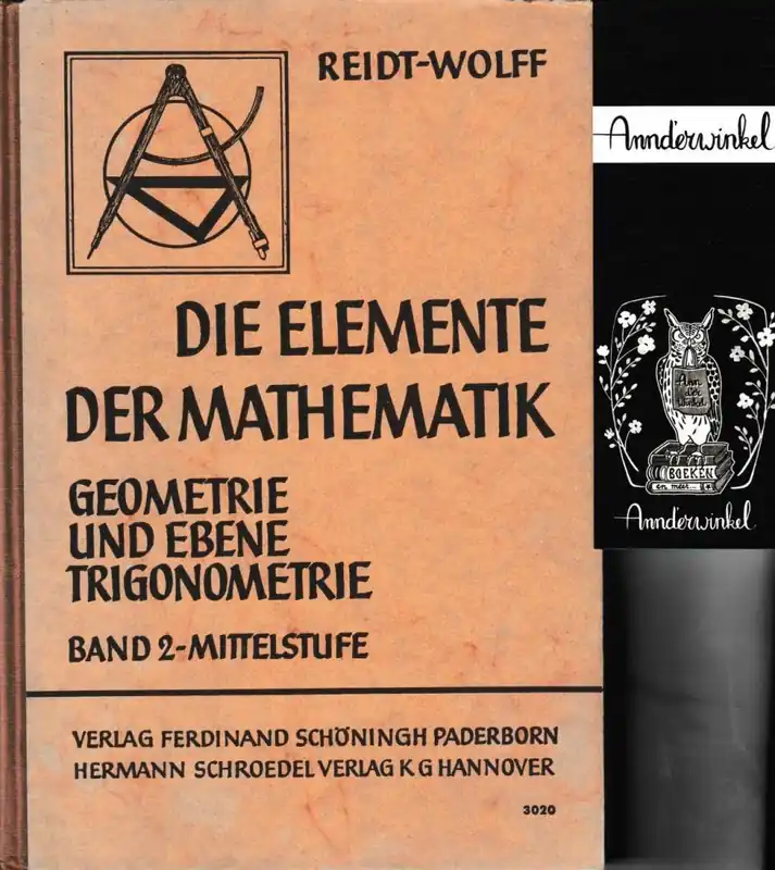 Premium Die Elemente der Mathematik / Geometrie und Ebene Trigometrie. Band 2 - Mittelstufe - Reidt - Wolff