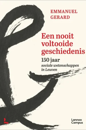 Een nooit voltooide geschiedenis - Emmanuel Gerard Direct Beschikbaar