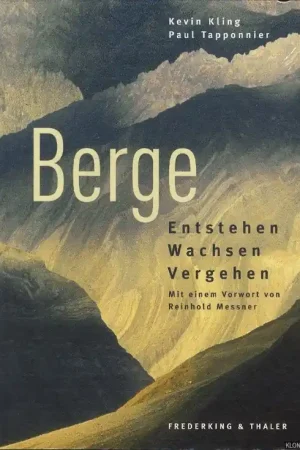 Berge. Entstehen, Wachsen, Vergehen - Kling, Kevin & Paul Tapponnier Bestseller