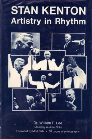 Stan Kenton: Artistry in Rhythm - William F. Lee Merkproduct