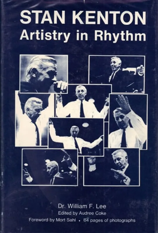 Stan Kenton: Artistry in Rhythm - William F. Lee Merkproduct