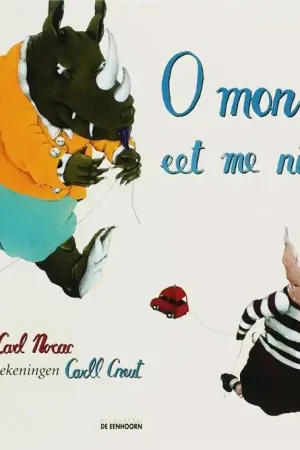 Voordeelprijs O monster, eet me niet op! - Carl Norac - Carll Cneut