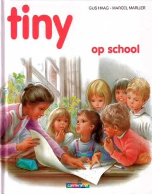 Tiny - op school - Gijs Haag; Marcel Marlier Seizoensaanbieding
