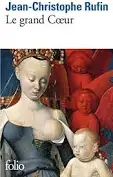 Le grand Coeur - Jean-Christophe Rufin Lage Kosten