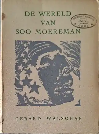 Express Levering De wereld van Soo Moerman - Gerard Walschap