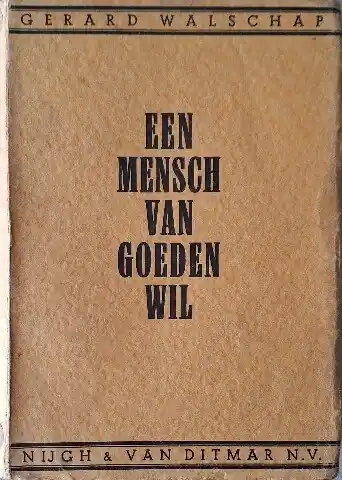 Een mensch van goeden wil - Gerard Walschap Shop Nu