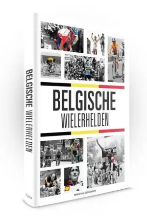 Belgische Wielerhelden - Mark van der Linden; Ernst van der Linden Weekendaanbieding