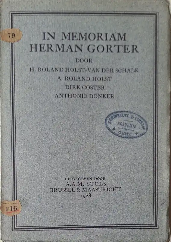 Exclusieve Aanbieding In memoriam Herman Gorter - H. Roland Holst-Van Der Schalck; A. Roland Holst; Dirk Coster; Anthonie Doncker