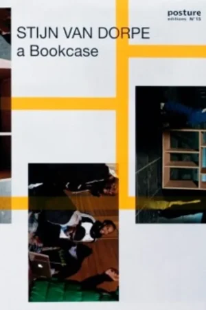 Shop Nu Posture 15: a Bookcase - Stijn Van Dorpe; Sarah Kesenne
