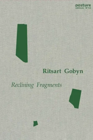 Betrouwbaar Reclining fragments - Maarten Inghels; Koi Persyn