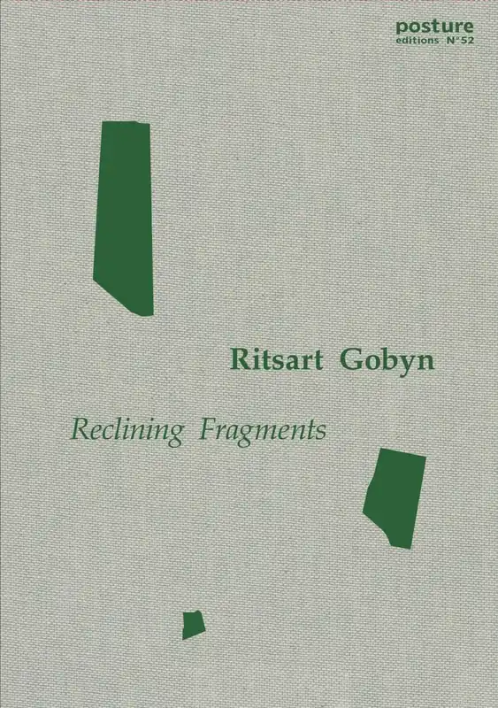Betrouwbaar Reclining fragments - Maarten Inghels; Koi Persyn