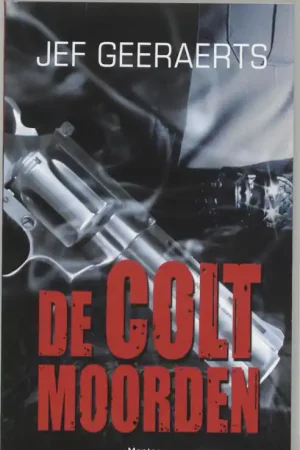Veilige Betaling De coltmoorden - Jef Geeraerts