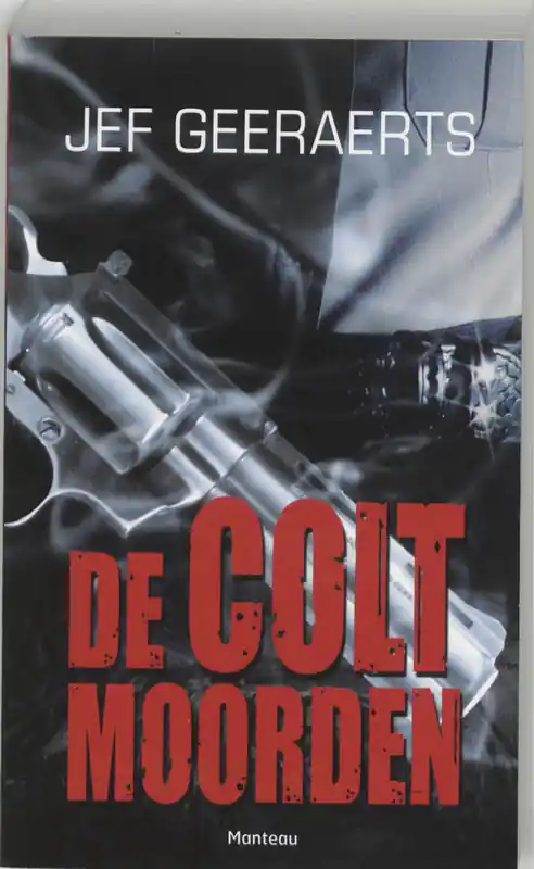Veilige Betaling De coltmoorden - Jef Geeraerts