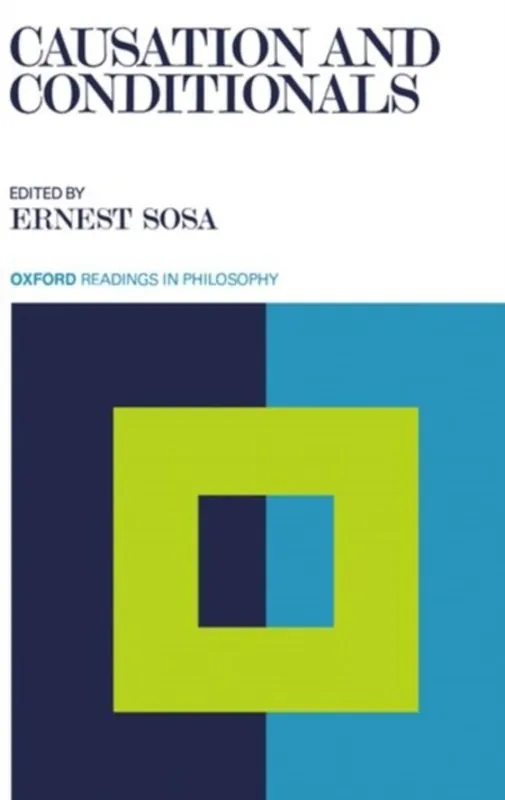 Causation and Conditionals. - SOSA, E., Superprijs