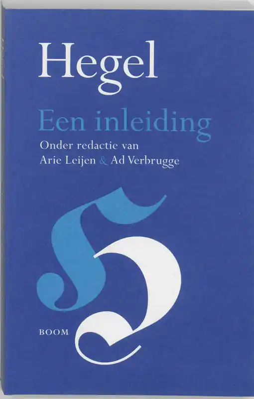 Hete Deal Hegel een inleiding in zijn denken - G.W.F. Hegel