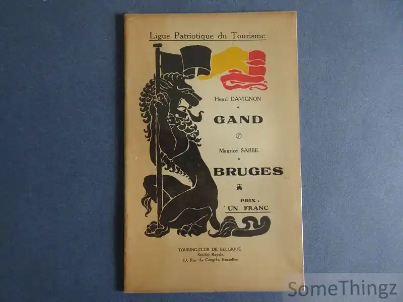 Gand / Bruges. - Henri Davignon / Maurice Sabbe. Op = Op
