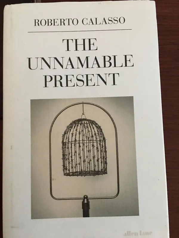 Unnamable Present - Roberto Calasso Dagaanbieding