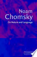 Flitsaanbieding Nature and language, with an essay on "The secular priesthood and the perils of democracy" - Noam Chomsky