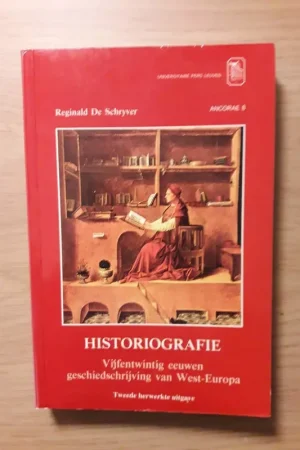 Finale Uitverkoop Historiografie - De Schryver Reginald