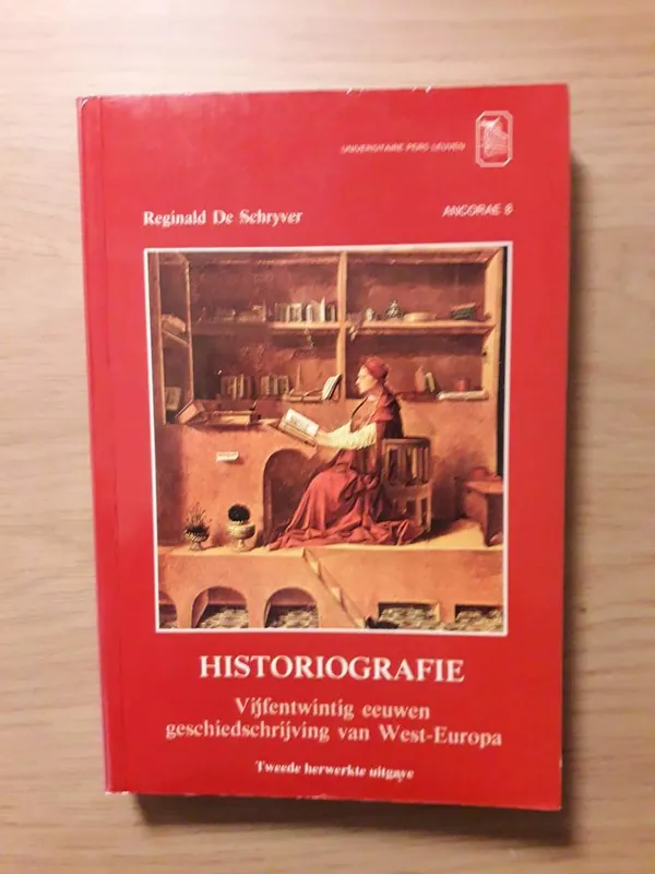 Finale Uitverkoop Historiografie - De Schryver Reginald