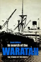 Lage Prijs In search of the Waratah - Willers, D