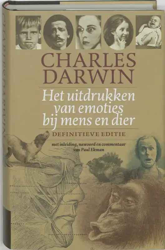 Beperkte Voorraad Het uitdrukken van emoties bij mens en dier - Charles Darwin