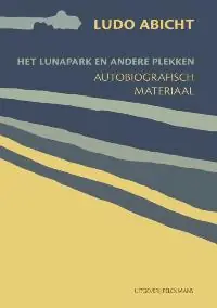 Superprijs HET LUNAPARK EN ANDERE PLEKKEN - L. Abicht