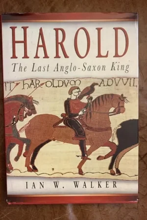 Beperkt Aanbod Harold: The Last Anglo-Saxon King - Ian W. Walker