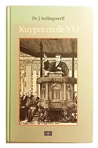 Dr. abraham kuyper en vrije univ. - Stellingwerff Betrouwbaar