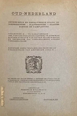 Oud-Nederland. Geteekende en gegraveerde stads- en dorpsgezichten, plattegronden, kaarten, boeken en pamfletten &c. (veilingcatalogus) - MULLER, FREDERIK Korting