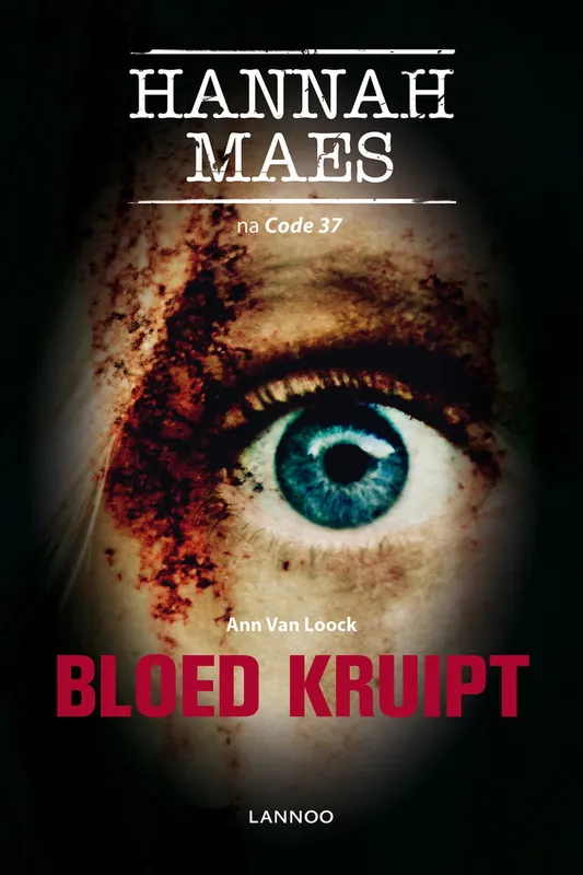 Bloed kruipt - Ann Van Loock Goedkoop