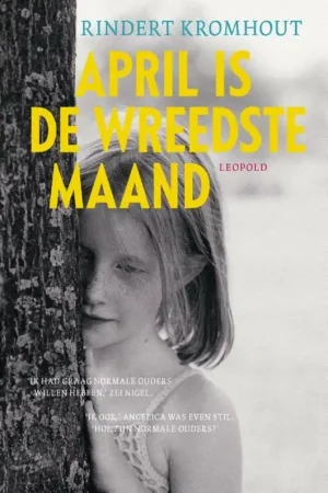 April is de wreedste maand - Rindert Kromhout Koopje
