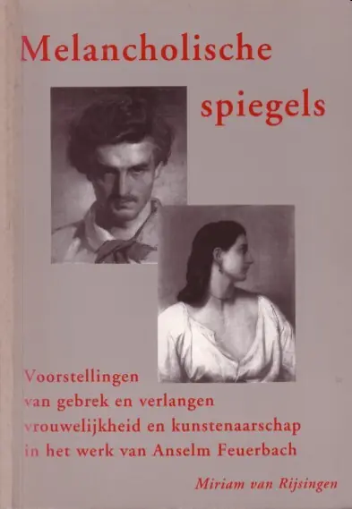 Alleen Vandaag Melancholische spiegels. - Rijsingen, Miriam van,