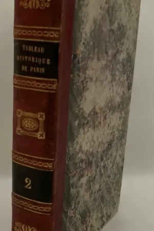 Bestseller Tableau historique et pittoresque de Paris, depuis les Gaulois jusqu'a nos jours. [Tome II] - Saint-Victor, J.B. de,