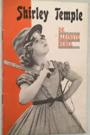 Uitverkoop Shirley Temple. De kleinste rebel. [Brochure] - Westerbaan, Pier, druk/uitgave -