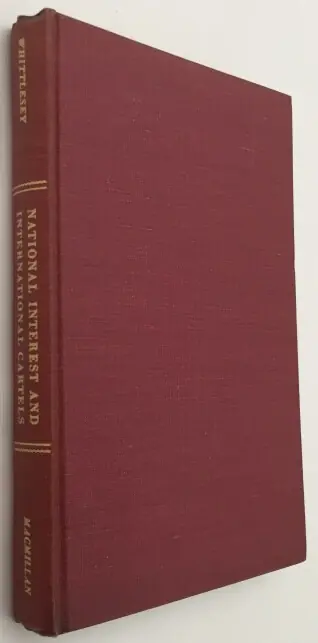 Exclusieve Aanbieding National interest and international cartels - Whittlesey, Charles R.,