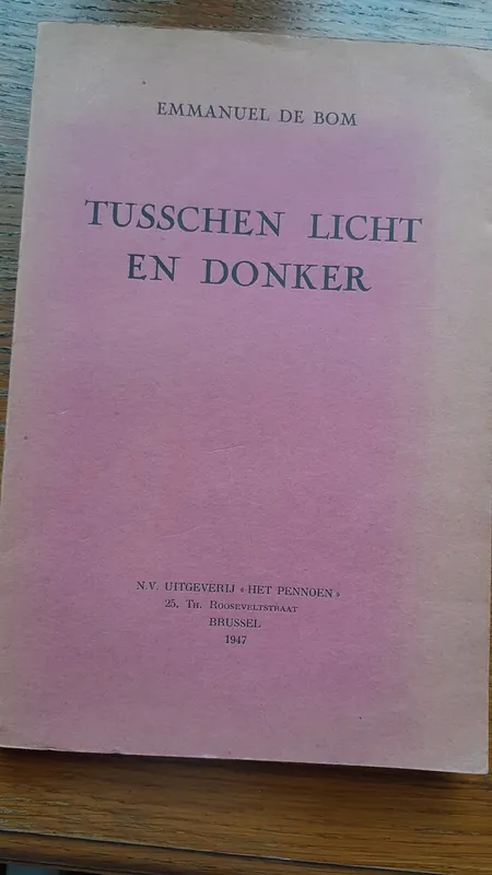Bestseller Tusschen licht en donker - Emmanuel de Bom